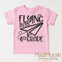 Flying Into 4th Grade Back To School design on a pink garment.