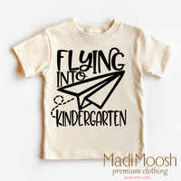 Flying Into Kindergarten Back To School design on a natural garment.