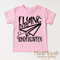 Flying Into Kindergarten Back To School design on a pink garment.