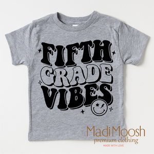 Fifth Grade Vibes Shirt - School Shirt