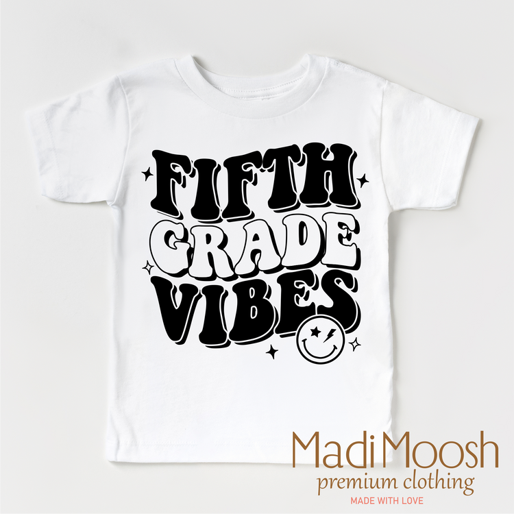 Fifth Grade Vibes Shirt - School Shirt