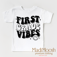 First Grade Vibes Shirt - School Shirt - Madi Moosh Boutique