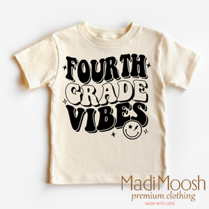 Fourth Grade Vibes Shirt - School Shirt