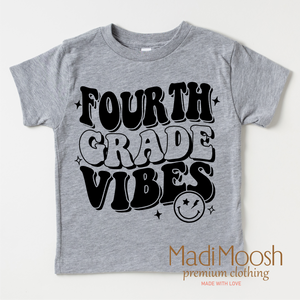 Fourth Grade Vibes Shirt - School Shirt