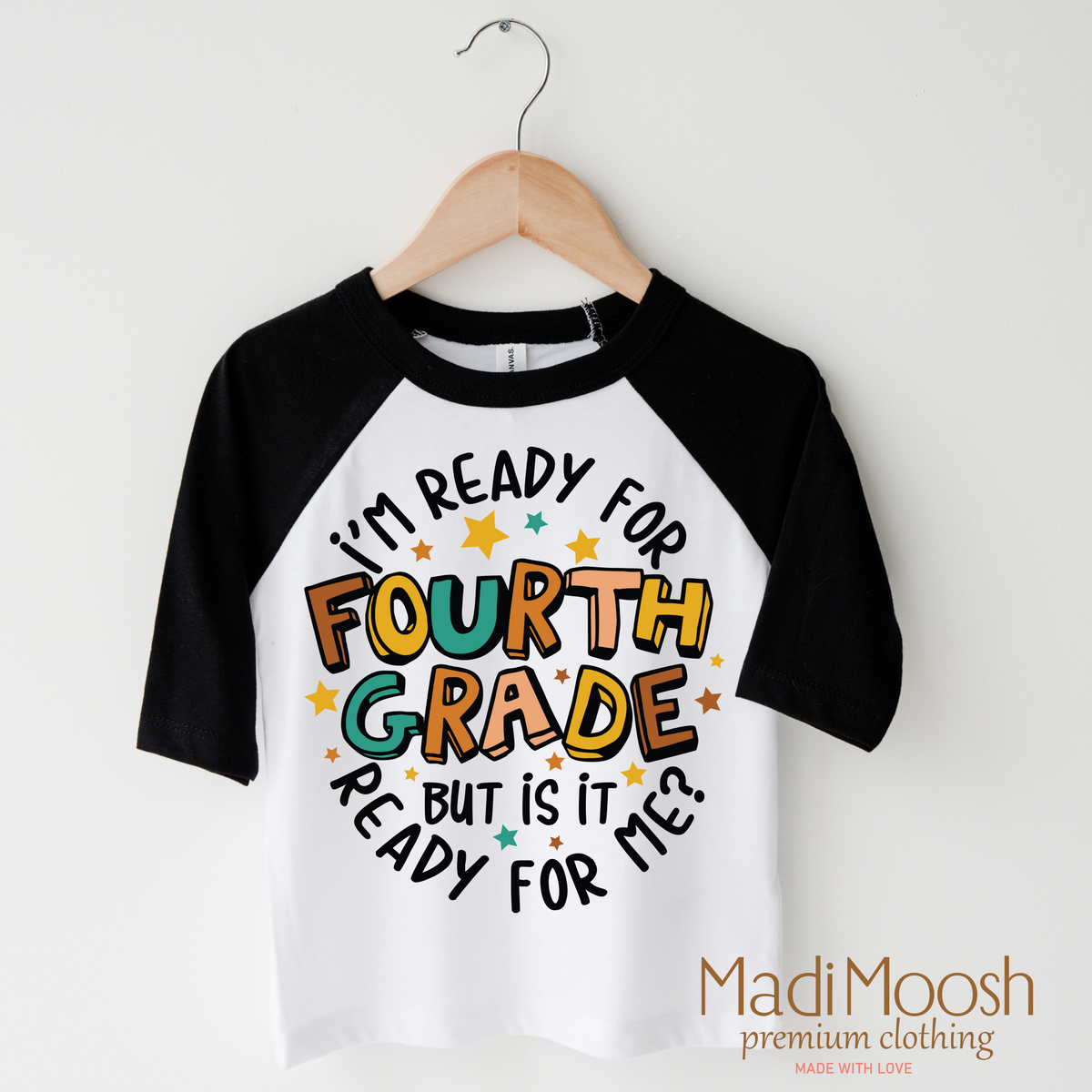 I'm Ready For Fourth Grade design on a raglan shirt with black sleeves.