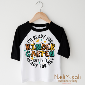 I'm Ready For Kindergarten Shirt - School Shirt