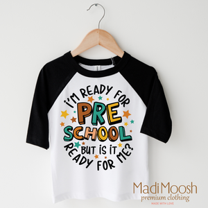 I'm Ready For Preschool Shirt - School Shirt