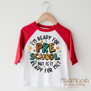 I'm Ready For Preschool Shirt - School Shirt