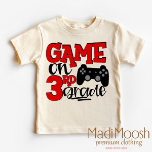 Game On Third Grade Back To School Shirt - School Shirt