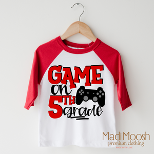 Game On Fifth Grade Back To School Shirt - School Shirt