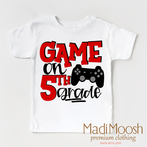 Game On Fifth Grade Back To School Shirt - School Shirt