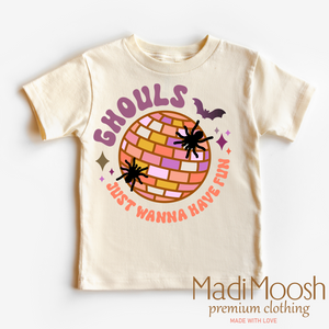 Ghouls Just Want To Have Fun Shirt - Halloween Shirt