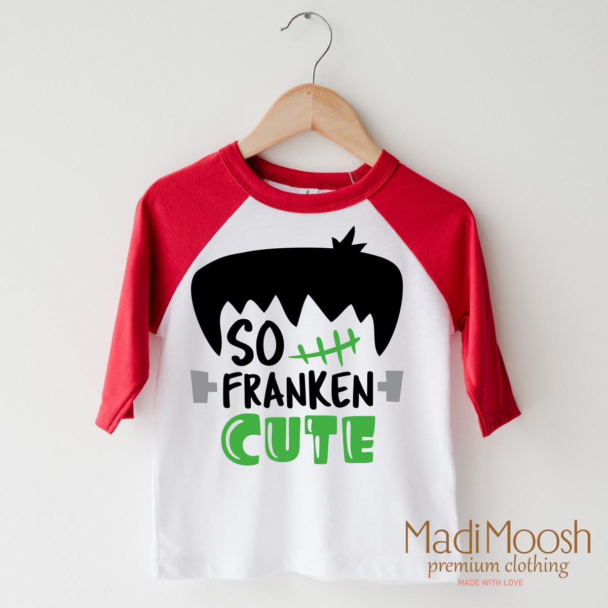 So Franken Cute design on a raglan shirt with red sleeves.