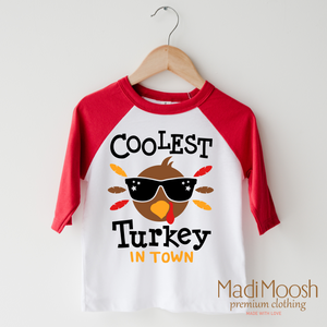 Coolest Turkey In Town Shirt - Thanksgiving Shirt