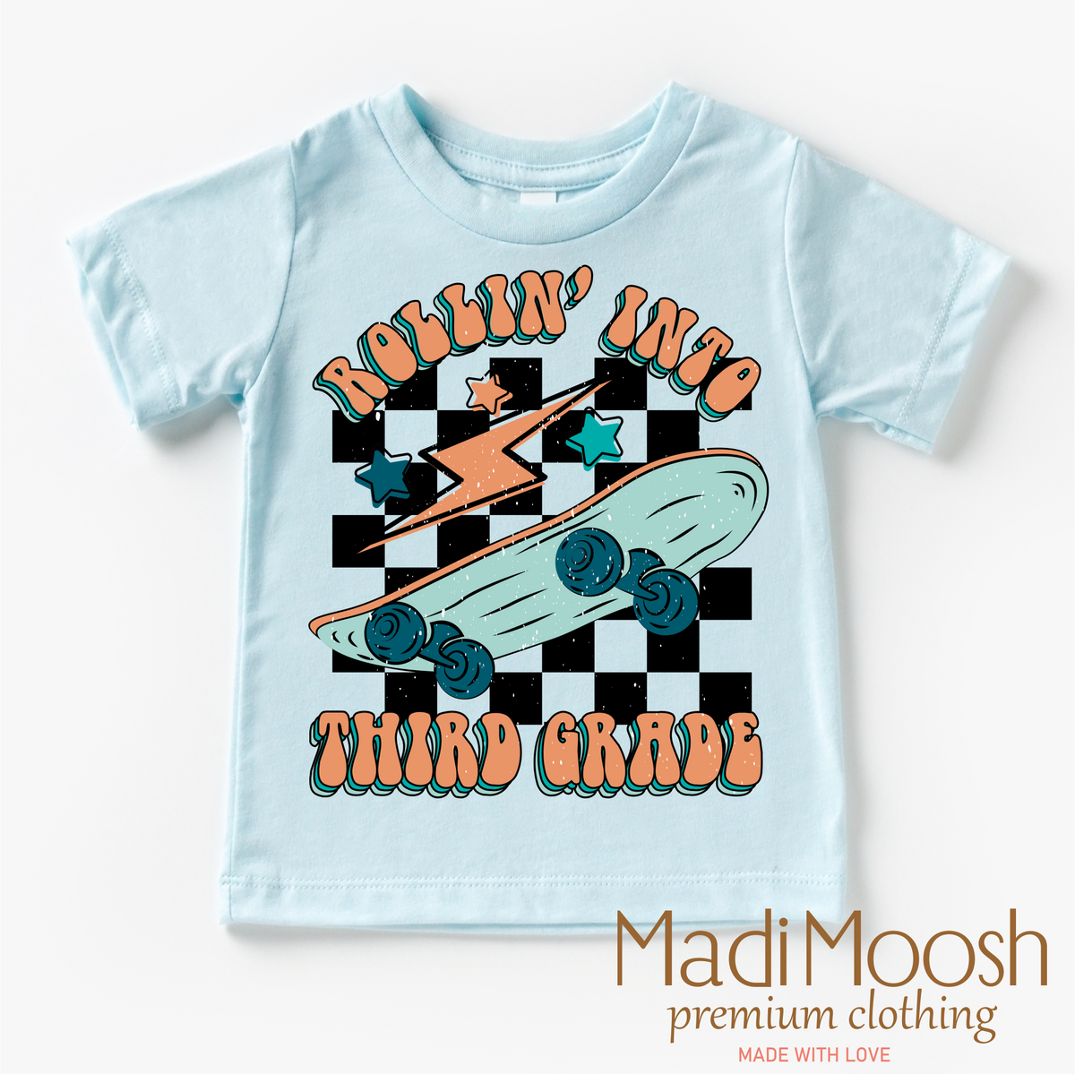 Rollin' Into 3rd Back To School graphic T-shirt by Madi Moosh