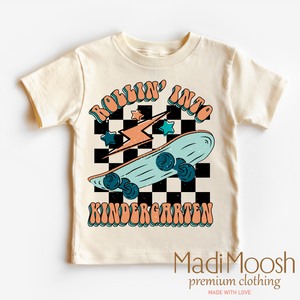 Rollin' Into Kindergarten Back To School Shirt - School Shirt