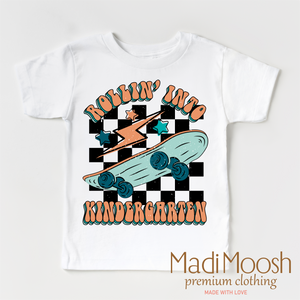 Rollin' Into Kindergarten Back To School Shirt - School Shirt