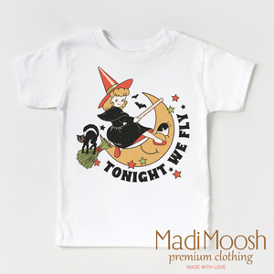 Tonight We Fly Witch Shirt - Halloween Shirt