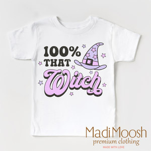 100% That Witch Shirt - Halloween Shirt