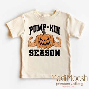 Pump - Kin Season Pumpkin Shirt - Halloween Shirt