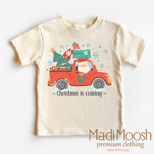 Christmas Is Coming Shirt - Christmas Tee