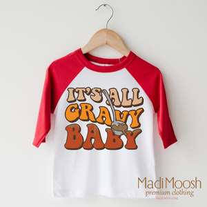 It's All Gravy Baby Shirt - Thanksgiving Shirt