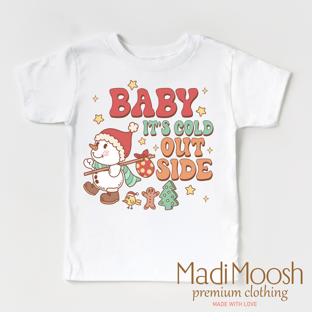 Baby It's Cold Outside Christmas graphic T-shirt by Madi Moosh