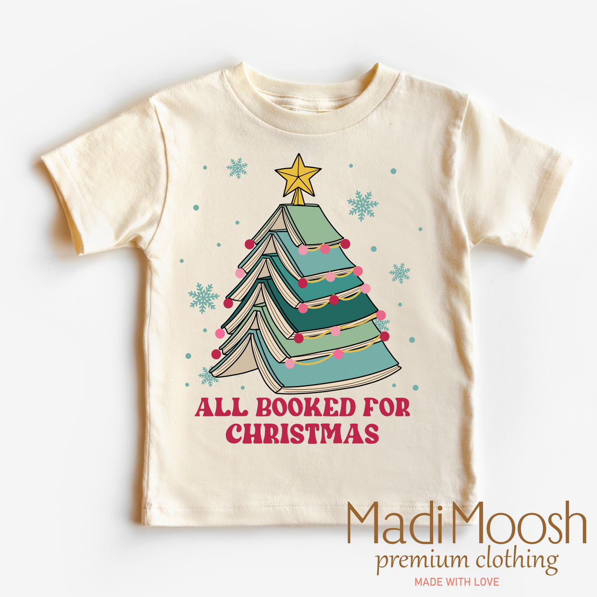 All Booked For Christmas, Christmas Book graphic T-shirt by Madi Moosh