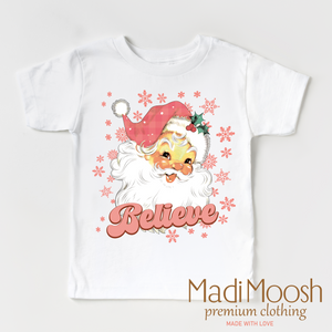 Sant Claus Believe Shirt - Christmas Shirt