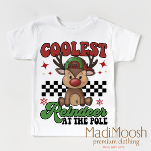 Coolest Reindeer At The Pole Shirt - Christmas Shirt