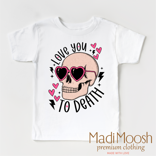 I Love You Too Death Valentine Shirt - Skull Valentine Tee