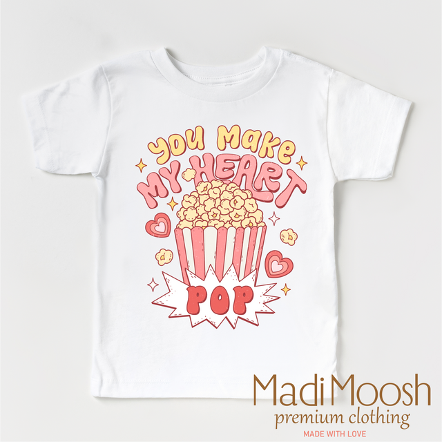 You Make My Heart Pop Valentine's Day Shirt - Pop Corn Valentine Tee