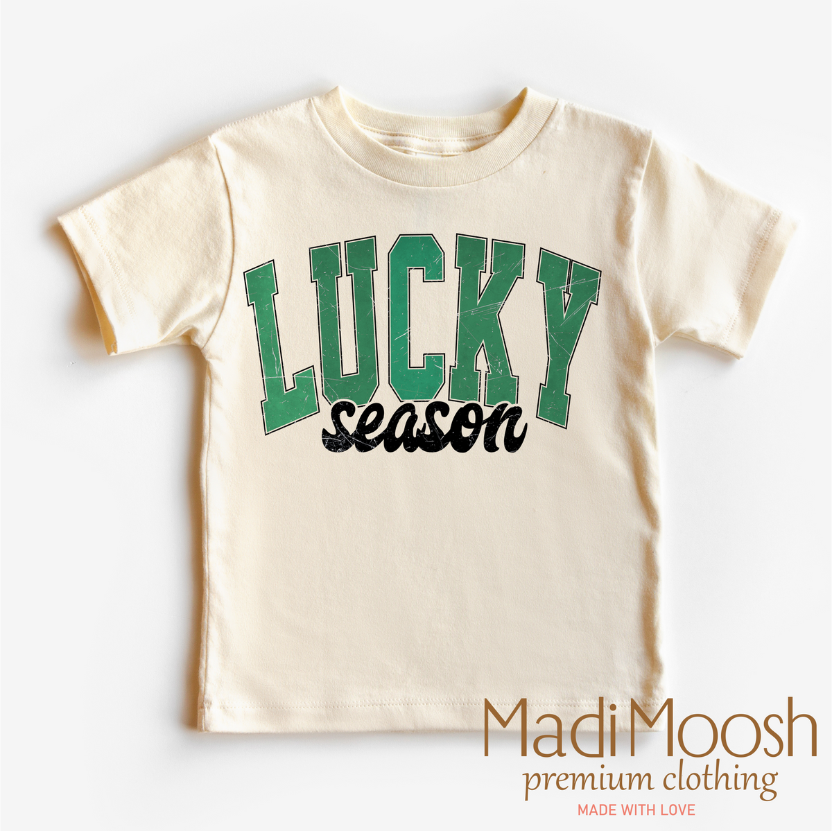 Lucky Season St. Patrick's Day design on a natural garment.