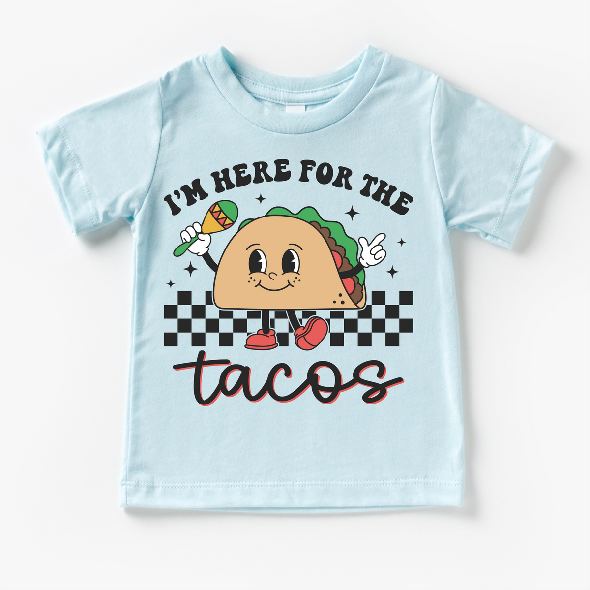 I'm Here For The Tacos Cinco De Mayo design on a blue garment.