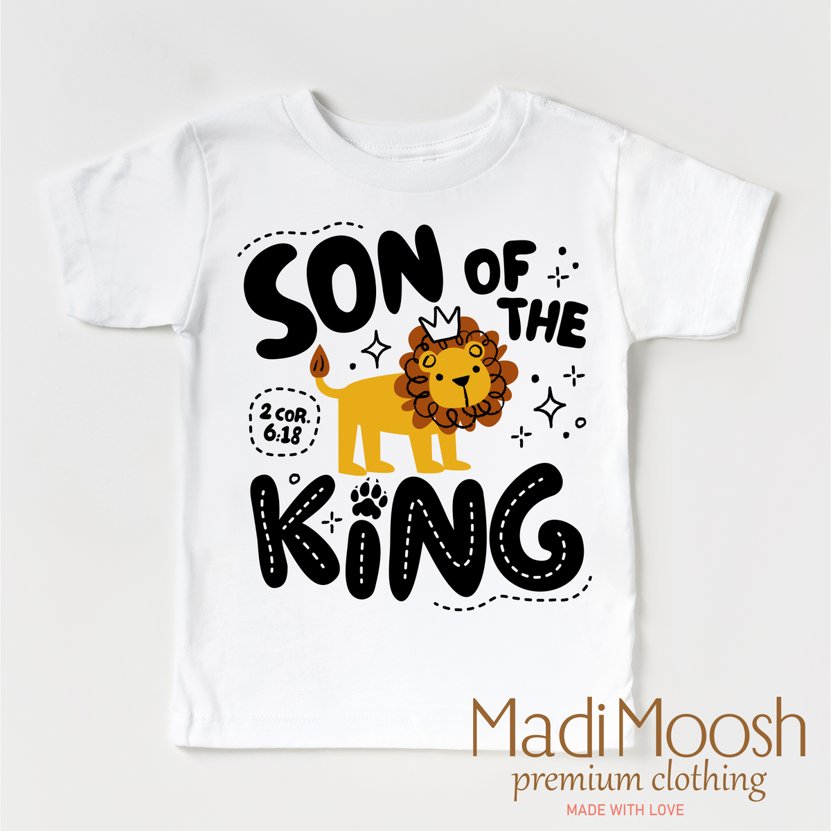 Son Of The King design on a white garment.