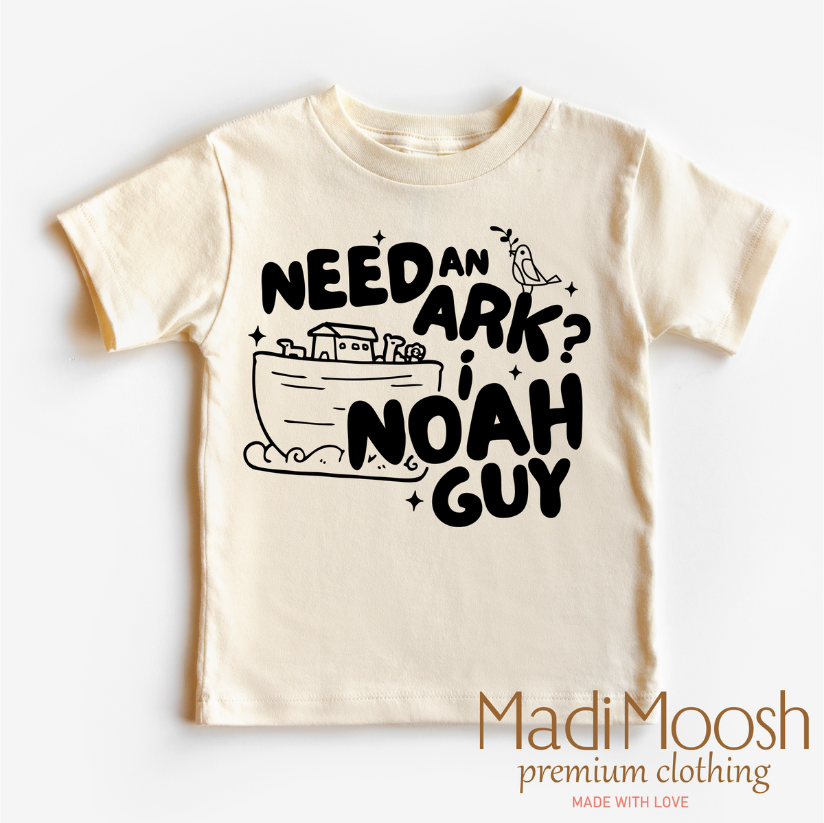 Need And Ark? I Noah Guy, Christian graphic T-shirt by Madi Moosh