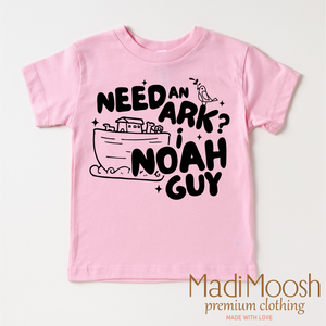 Need And Ark? I Noah Guy Shirt - Christian Shirt