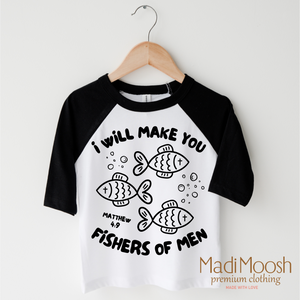 I Will Make You Fishers Of Men Shirt - Christian Shirt