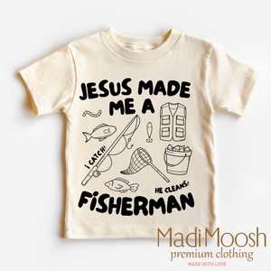 Jesus Made Me A Fisherman Shirt - Christian Shirt