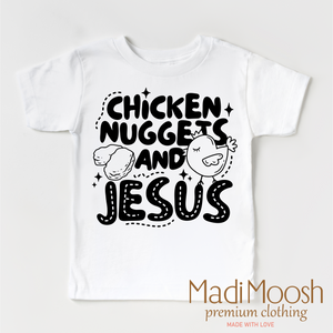 Chicken Nuggets And Jesus Shirt - Christian Shirt