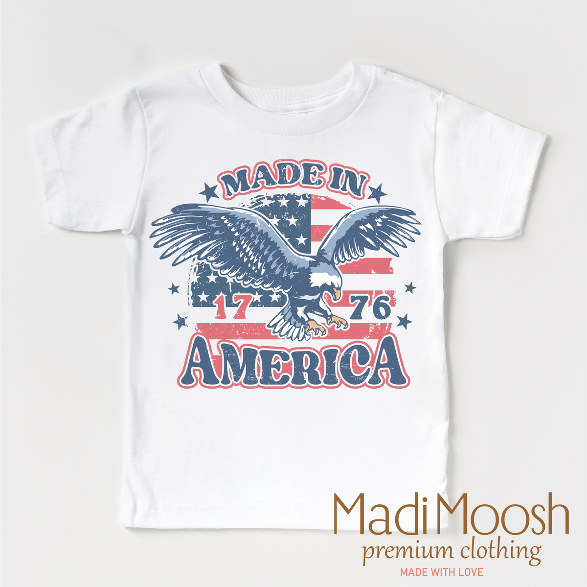 Made In America Shirt - July 4th - 1776 - Madi Moosh Boutique