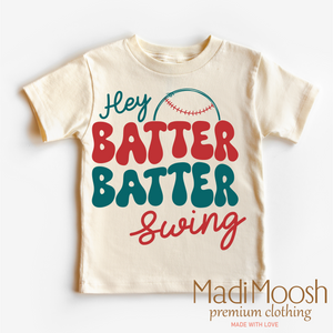 Hey Batter Batter Baseball Shirt