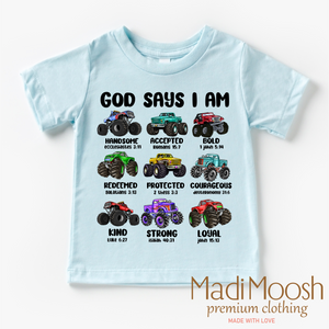 God Says I Am Bible Verses Monster Truck Shirt - Christian Tee