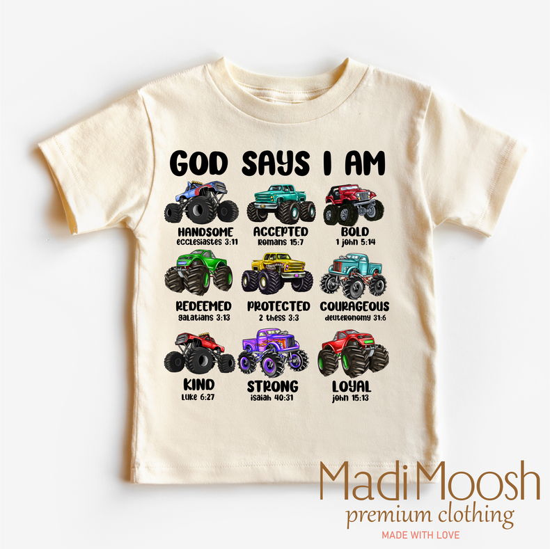 God Says I Am Bible Verses Monster Truck Shirt - Christian Tee