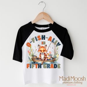 O-Fish-Ally In fifth Grade Shirt - Back To School Shirt