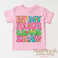 In My 4th Grade Era Back To School design on a pink garment.