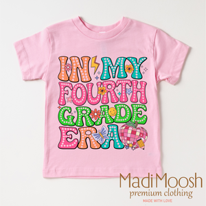 In My 4th Grade Era Back To School Shirt - School Shirt