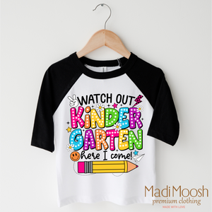 Watch Out Kindergarten Here I Come Shirt - Back To School Shirt