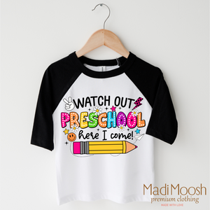 Watch Out Preschool Here I Come Shirt - Back To School Shirt