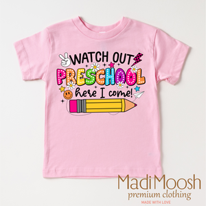 Watch Out Preschool Here I Come Shirt - Back To School Shirt